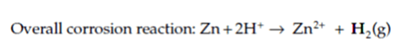 总体腐蚀反应:Zn + 2H+ -> Zn2+ + H2(g)